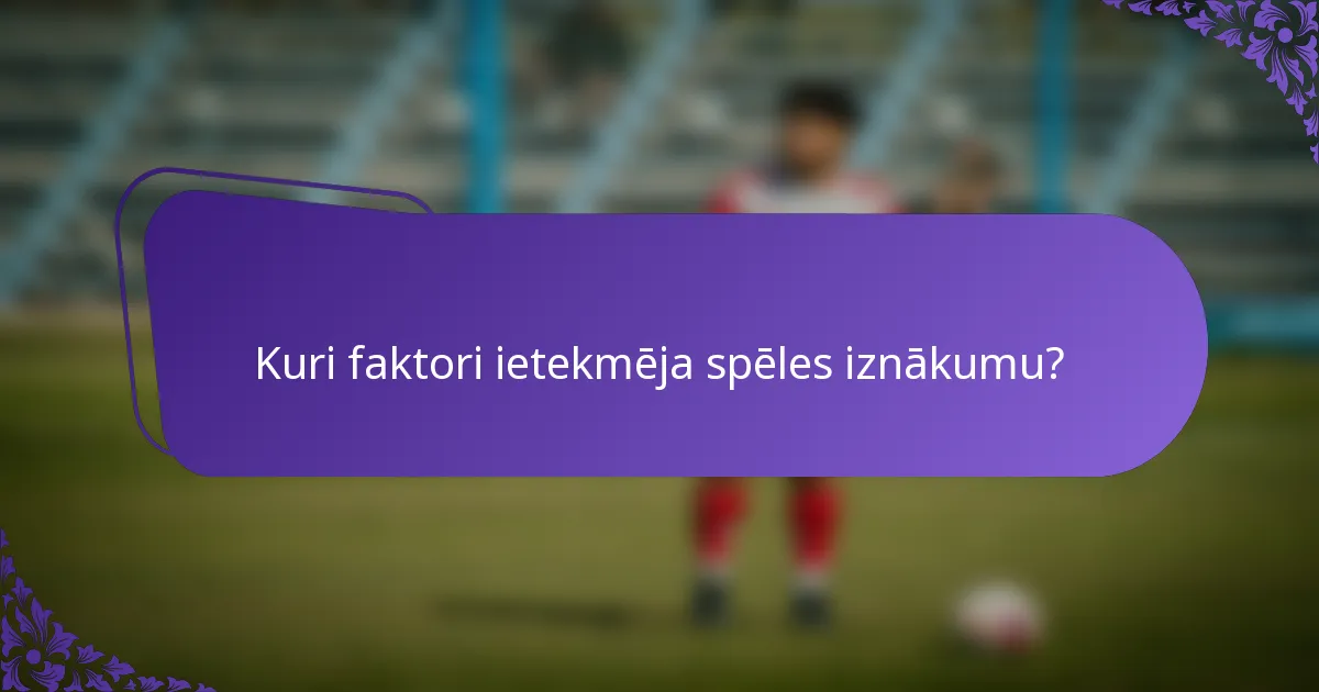 Kuri faktori ietekmēja spēles iznākumu?